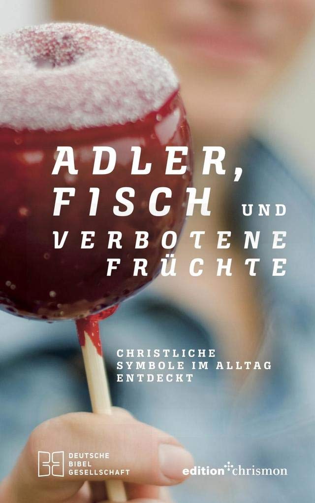 Adler, Fisch und verbotene Früchte Religion & Esotericism