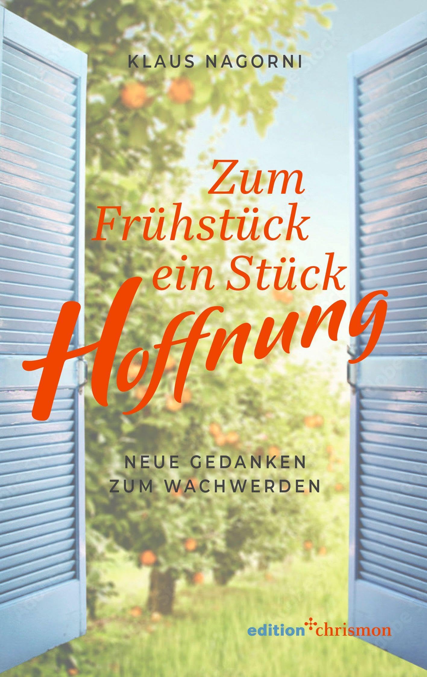 Zum Frühstück ein Stück Hoffnung Religion & Esotericism