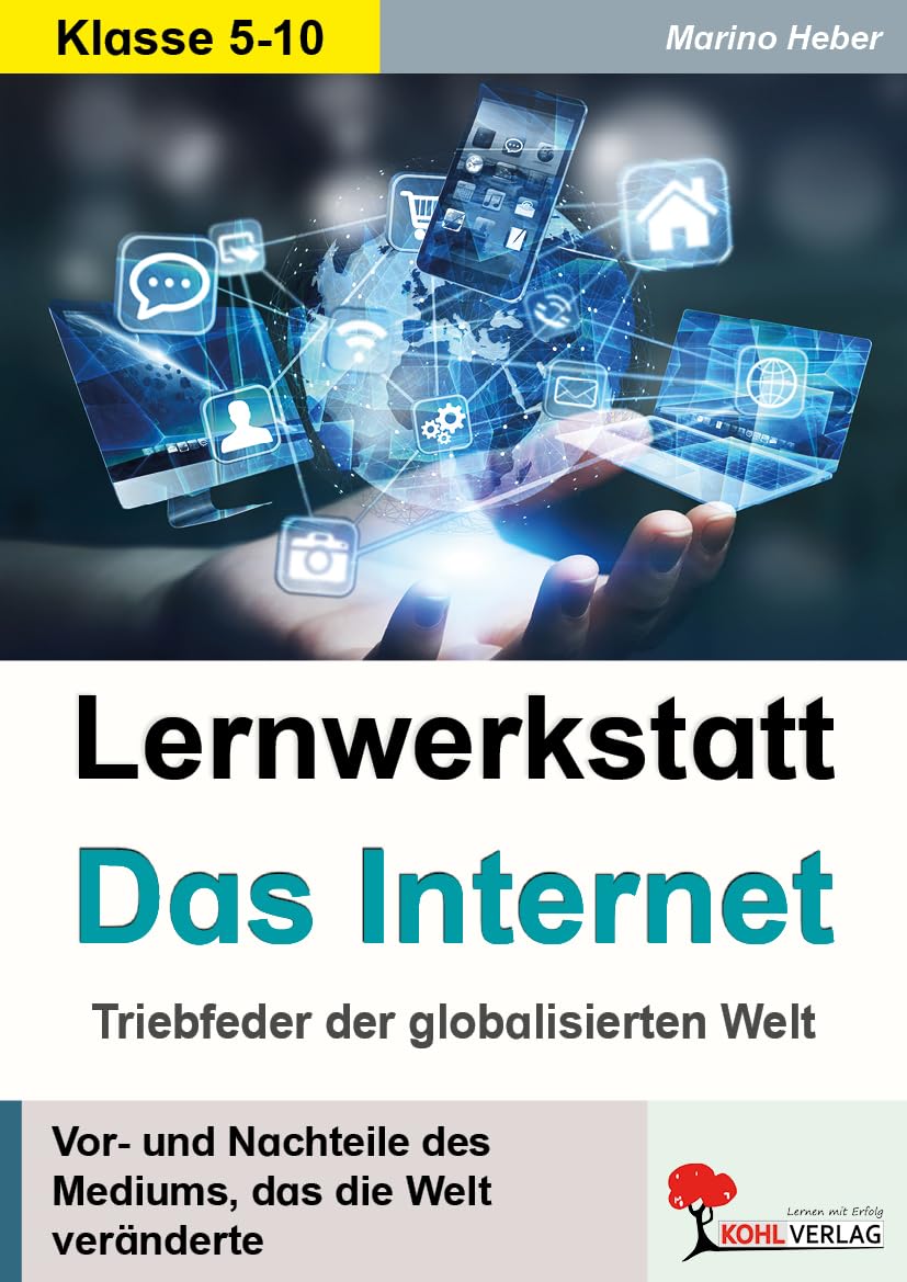 Lernwerkstatt Das Internet: Triebfeder der globalisierten Welt Professional & Reference Books