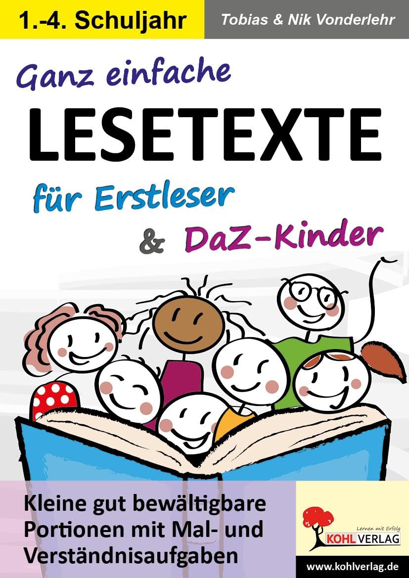 Ganz einfache Lesetexte für Erstleser und DaZ-Kinder: Kleine gut bewältigbare Portionen mit Mal- und Verständnisaufgaben Study Guides