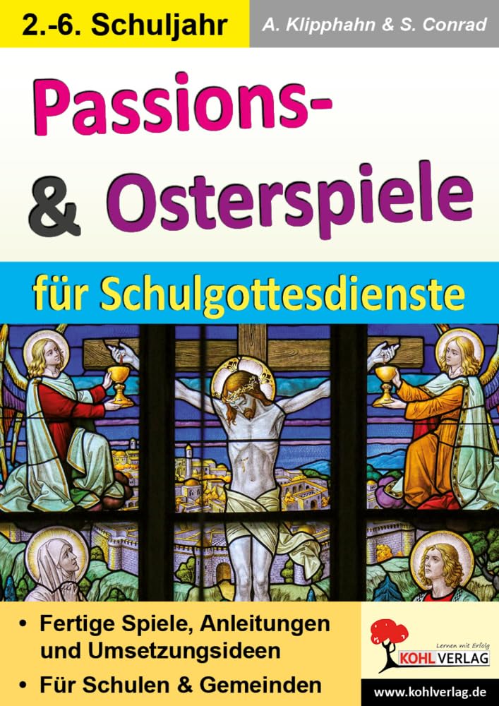 Passions- & Osterspiele für Schulgottesdienste Learning & Reference