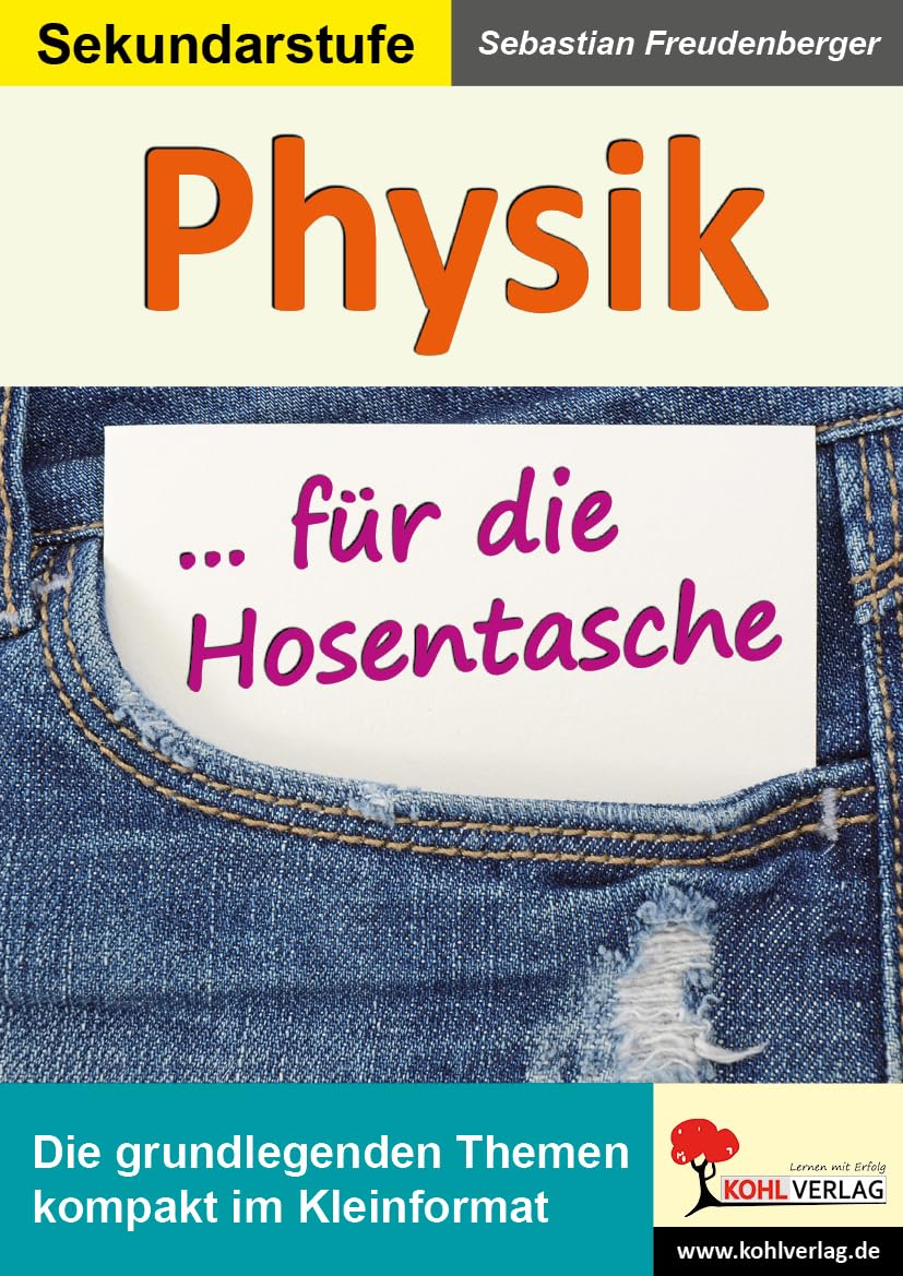 Physik ... für die Hosentasche General education