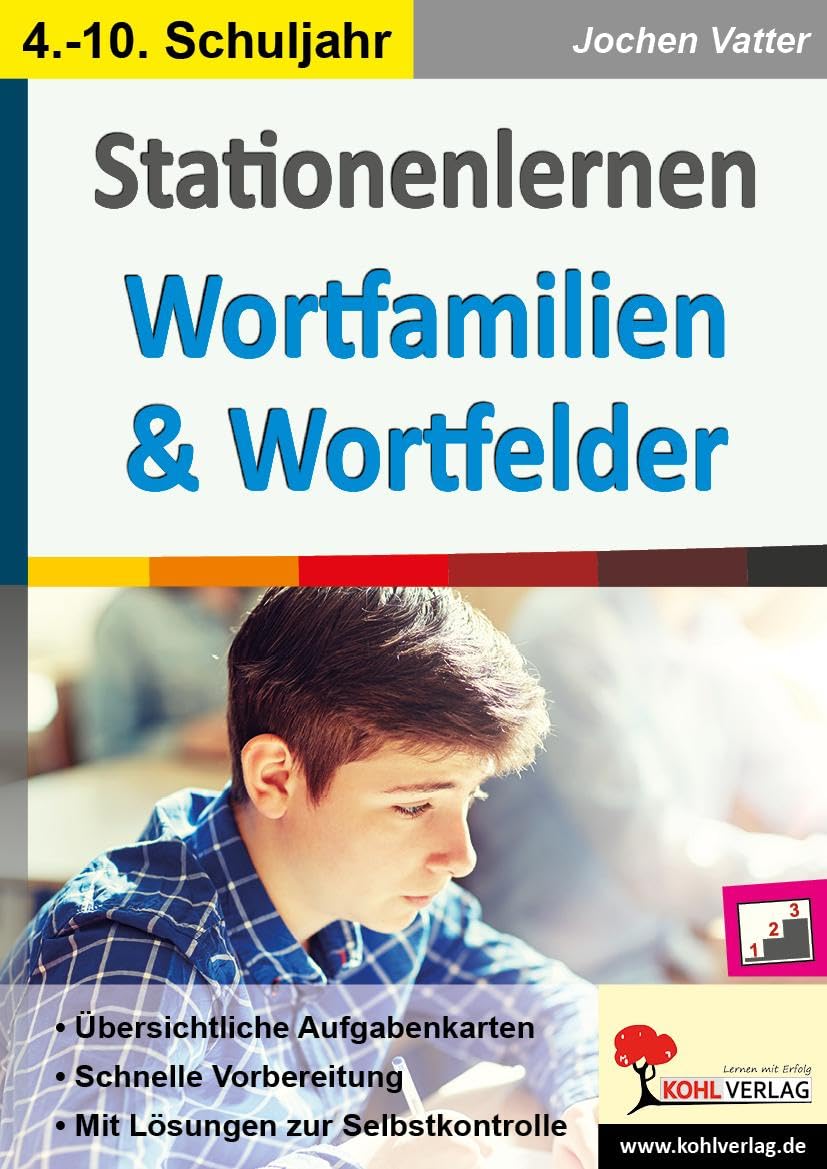 Stationenlernen Wortfamilien & Wortfelder: Übersichtliche Aufgabenkarten - Schnelle Vorbereitung General education