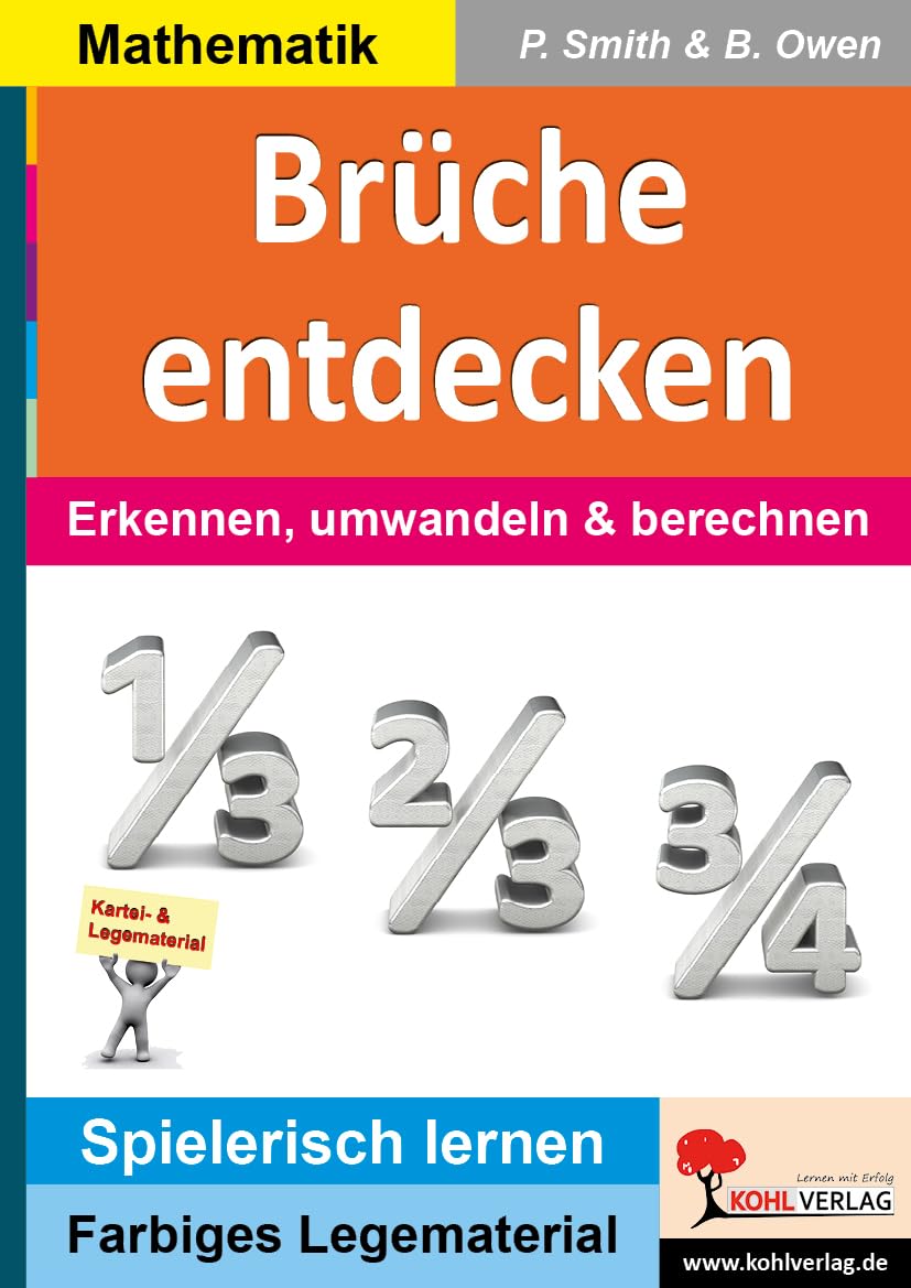 Brüche entdecken: Erkennen, umwandeln & berechnen (Montessori-Reihe: Lern- und Legematerial) Learning & Reference