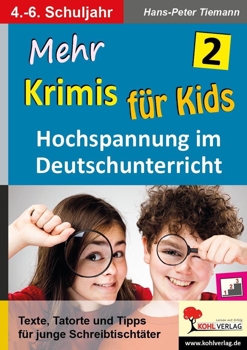 Mehr Krimis für Kids / Band 2: Hochspannung im Deutschunterricht Learning & Reference