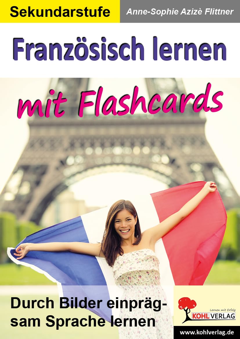 Französisch lernen mit Flashcards: Durch Bilder einprägsam Sprache lernen Foreign Languages ​​& Dictionaries