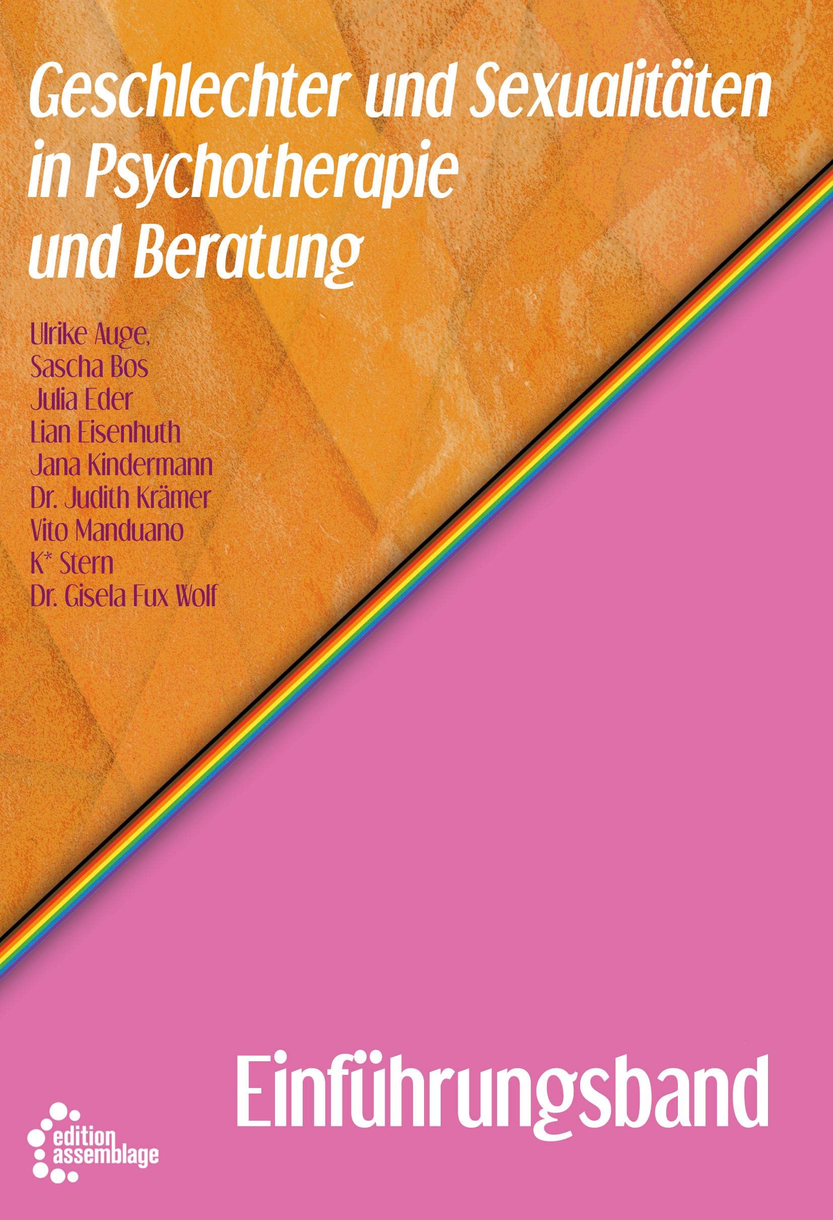 Geschlechter und Sexualitäten in Psychotherapie und Beratung: Einführungsband Medicine