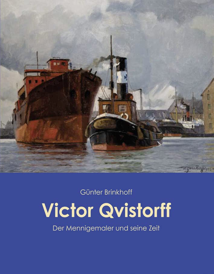 Victor Qvistorff: Der Mennigemaler und seine Zeit Film, Art & Culture