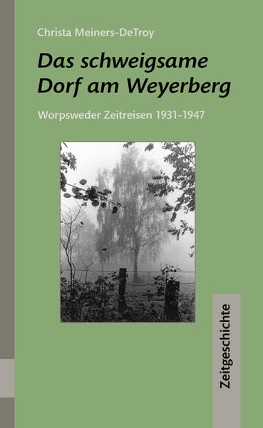 Das schweigsame Dorf am Weyerberg Books