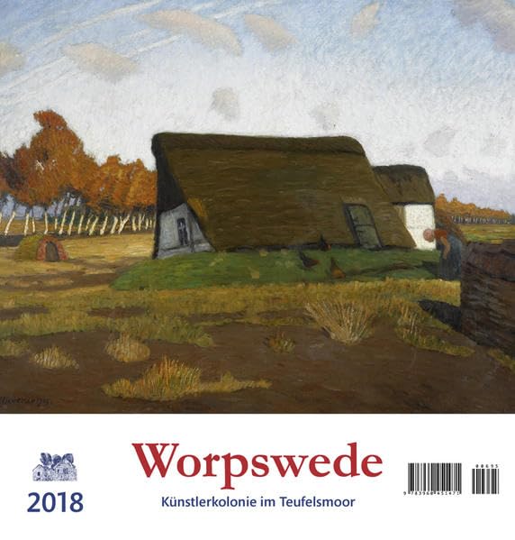 Worpswede 2018: Künstlerkolonie im Teufelsmoor Film, Art & Culture