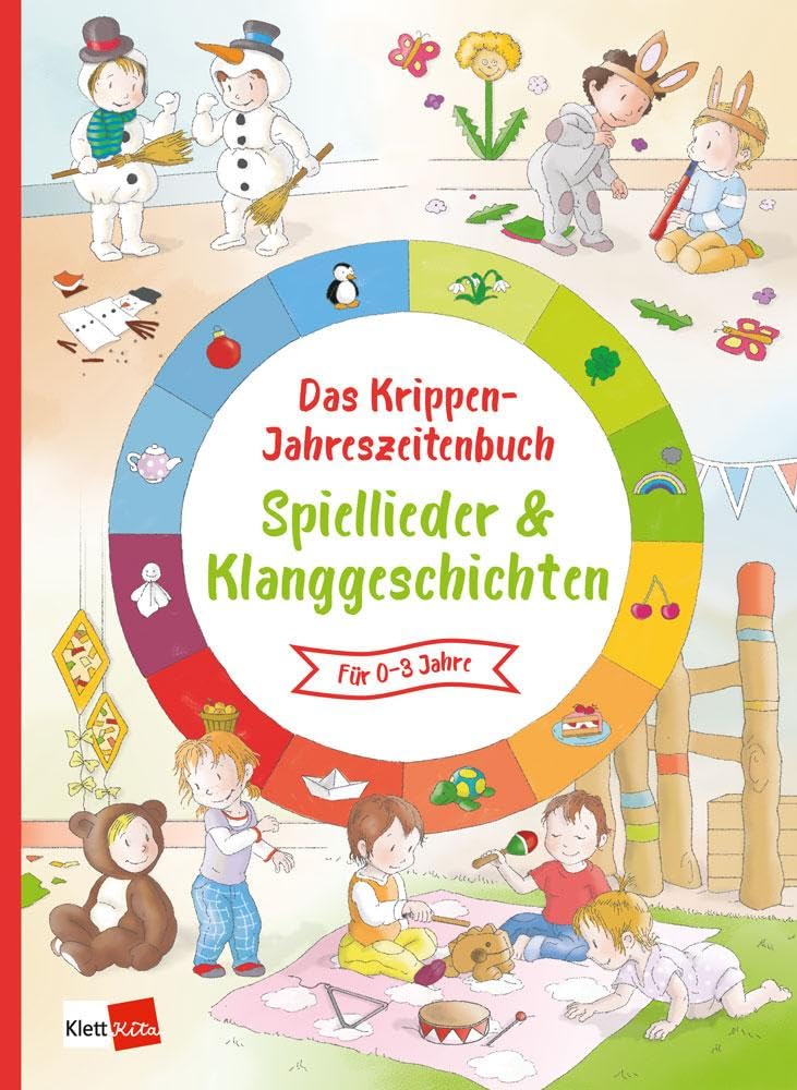 Das Krippen-Jahreszeitenbuch Spiellieder & Klanggeschichten book