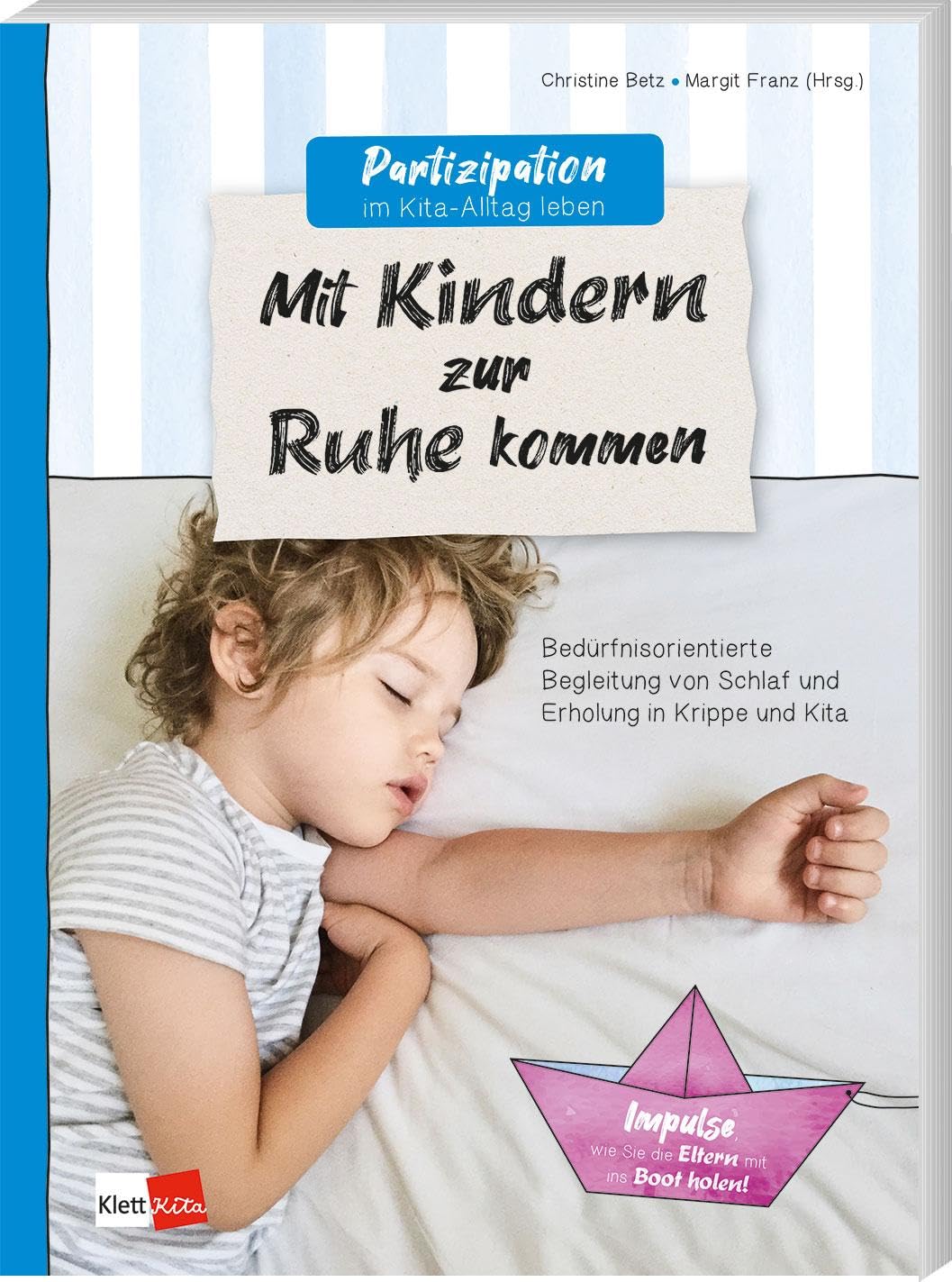 Partizipation im Kita-Alltag leben: Mit Kindern zur Ruhe kommen Health, Nutrition & Fitness