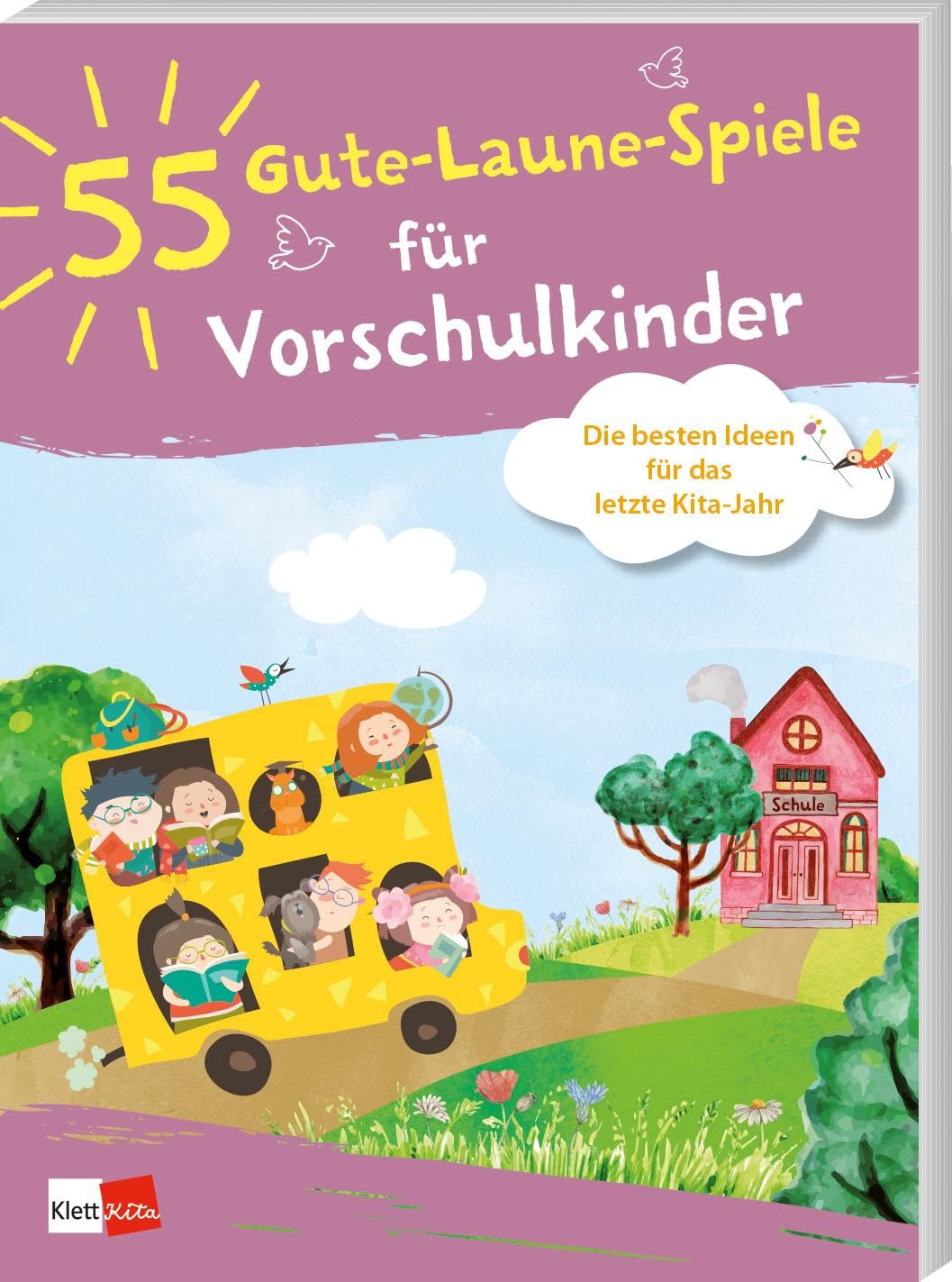 55 Gute-Laune-Spiele für Vorschulkinder: Die besten Ideen für das letzte Kita-Jahr Non-fiction
