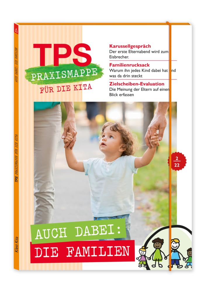 TPS-Praxismappe für die Kita: Auch dabei: die Familien: Familien passgenau unterstützen Non-fiction