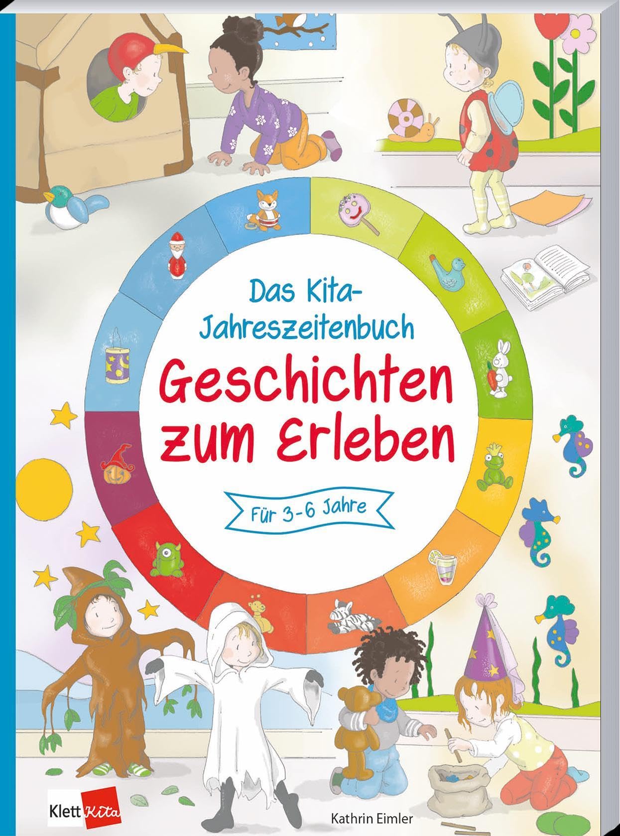 Das Kita-Jahreszeitenbuch: Geschichten zum Erleben Non-fiction