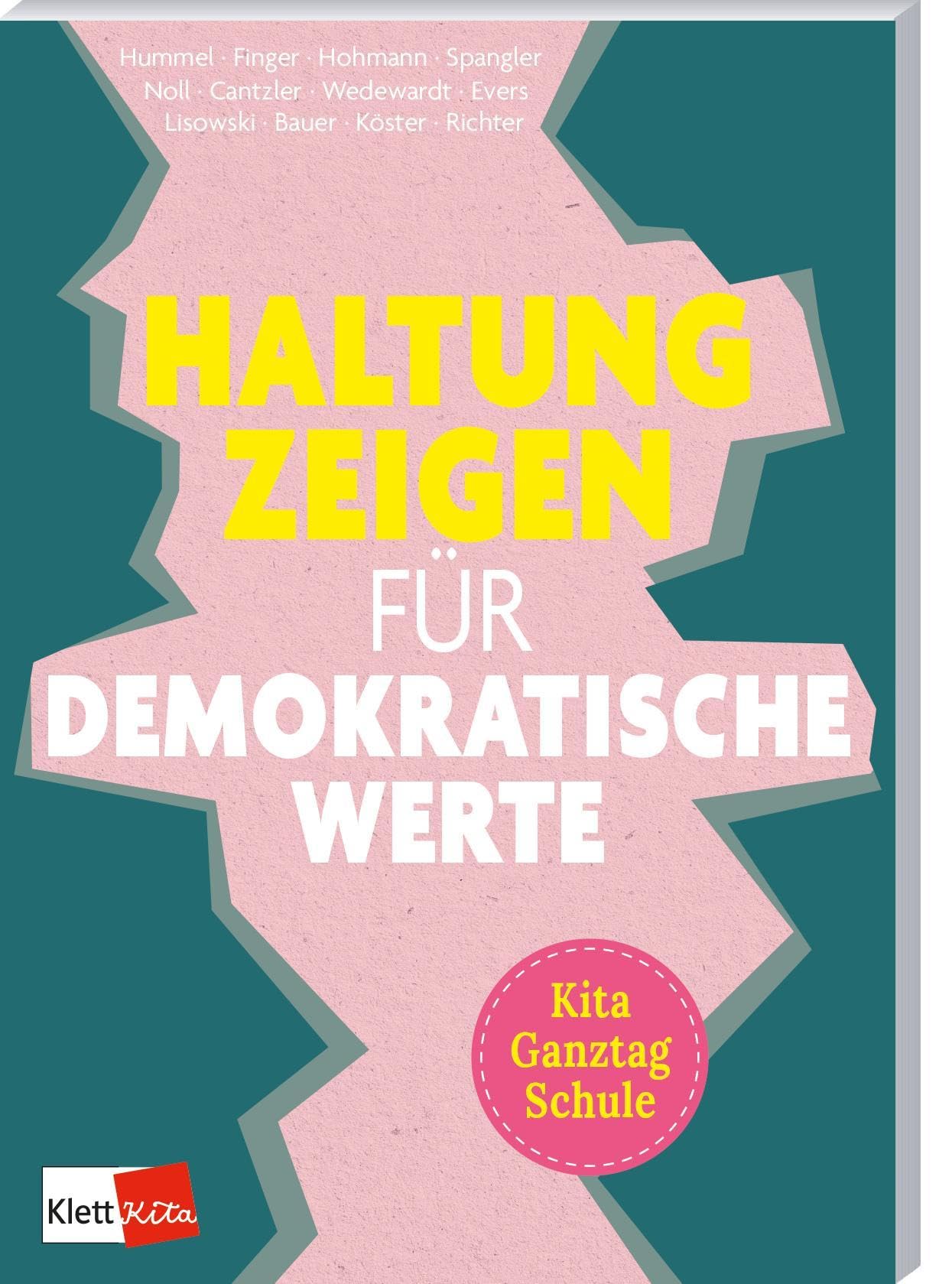 Haltung zeigen für demokratische Werte in Kita, Ganztag und Schule General education