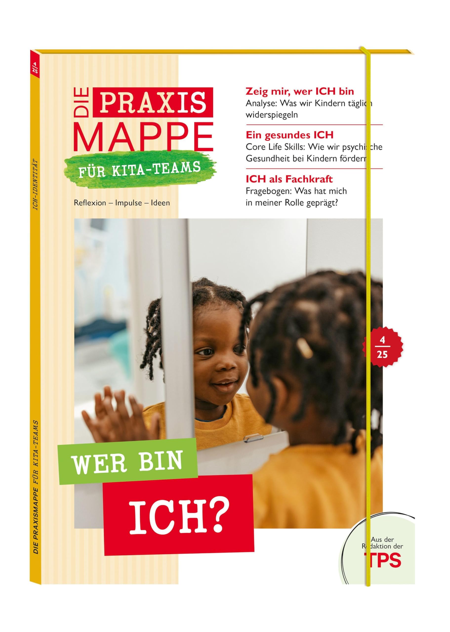 Die Praxismappe für Kita-Teams: Wer bin ICH? Non-fiction