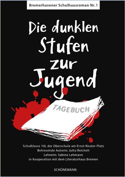 Die dunklen Stufen zur Jugend: Bremerhavener Schulhausroman Nr. 1 Contemporary literature
