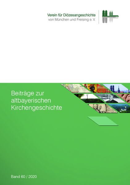 Beiträge zur altbayerischen Kirchengeschichte, Band 60 (2020) (Beiträge zur altbayerischen Kirchengeschichte: Begründet von Martin von Deutinger als ... des Erszbisthums München und Freysing“) Philosophy