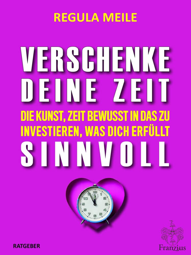 Product Image: Verschenke deine Zeit sinnvoll