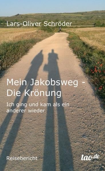 Mein Jakobsweg - Die Kronung book