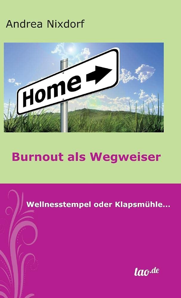 Product Image: Burnout als Wegweiser: Wellnesstempel oder Klapsmühle...
