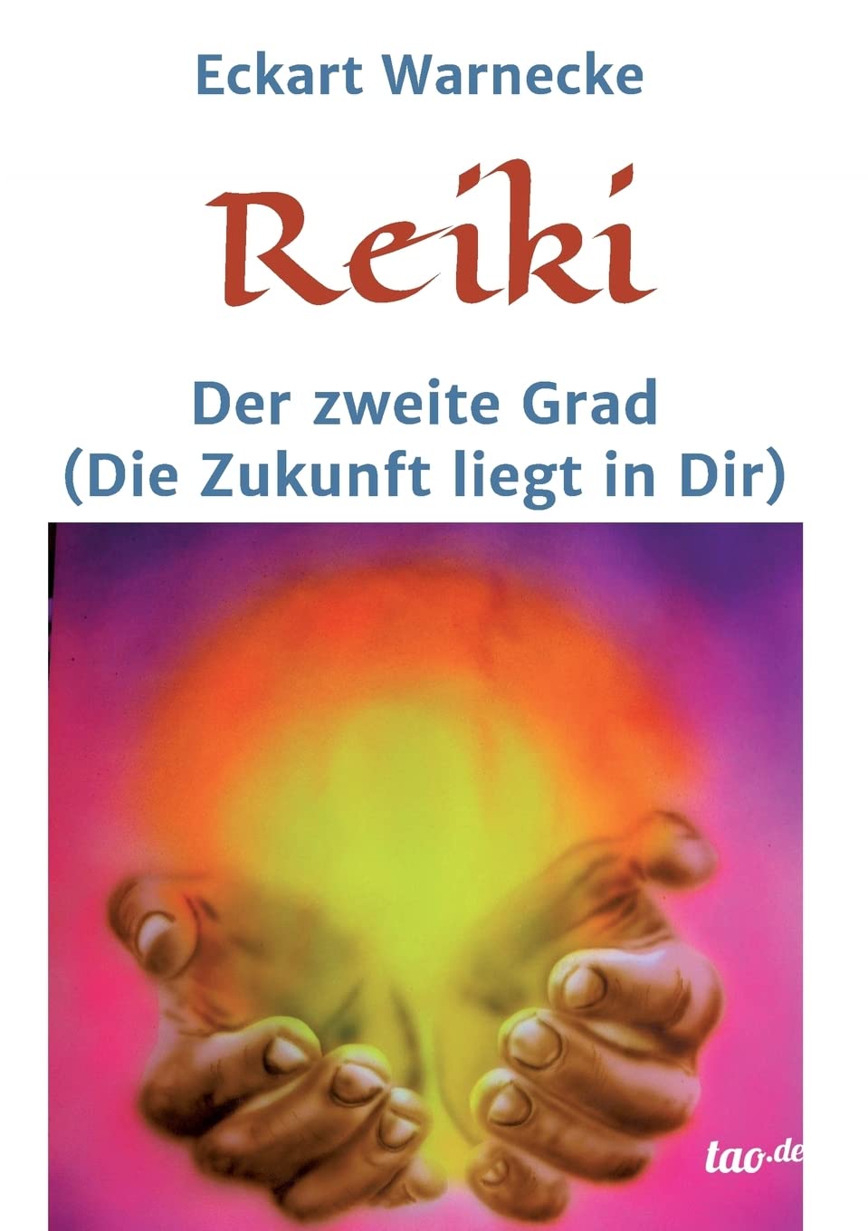 Reiki - Der zweite Grad Business, Finance & Career