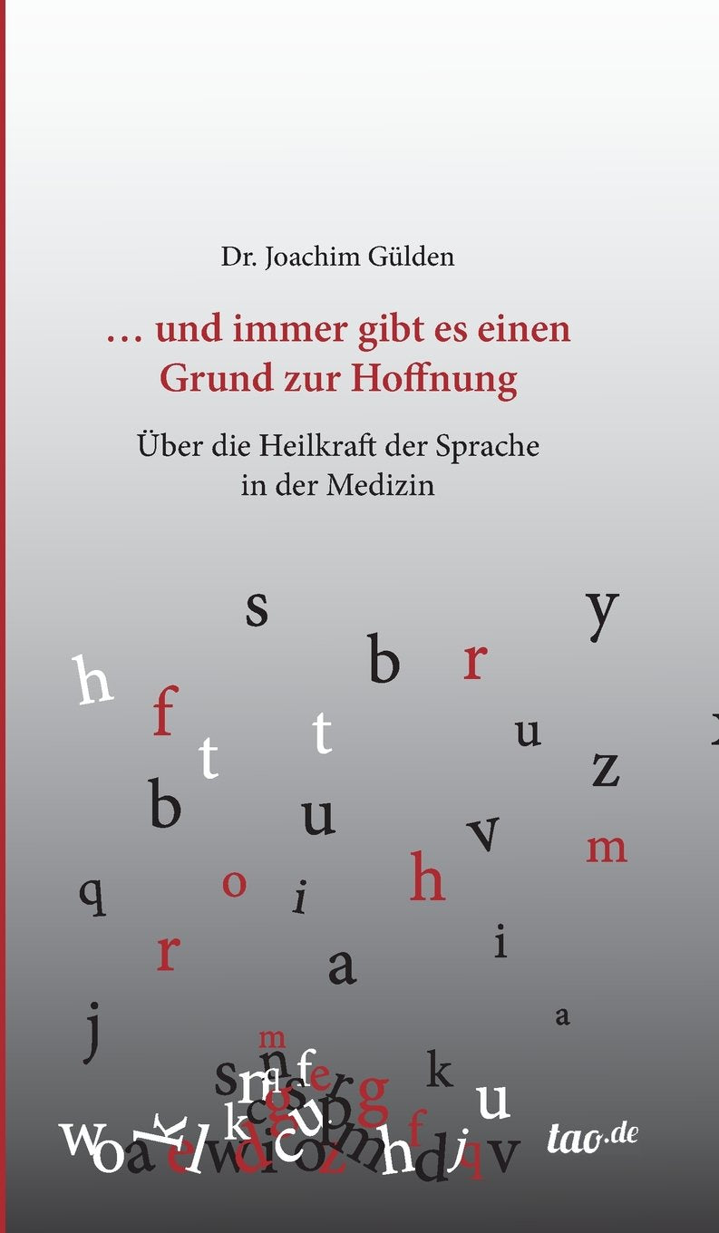 ... und immer gibt es einen Grund zur Hoffnung Medicine