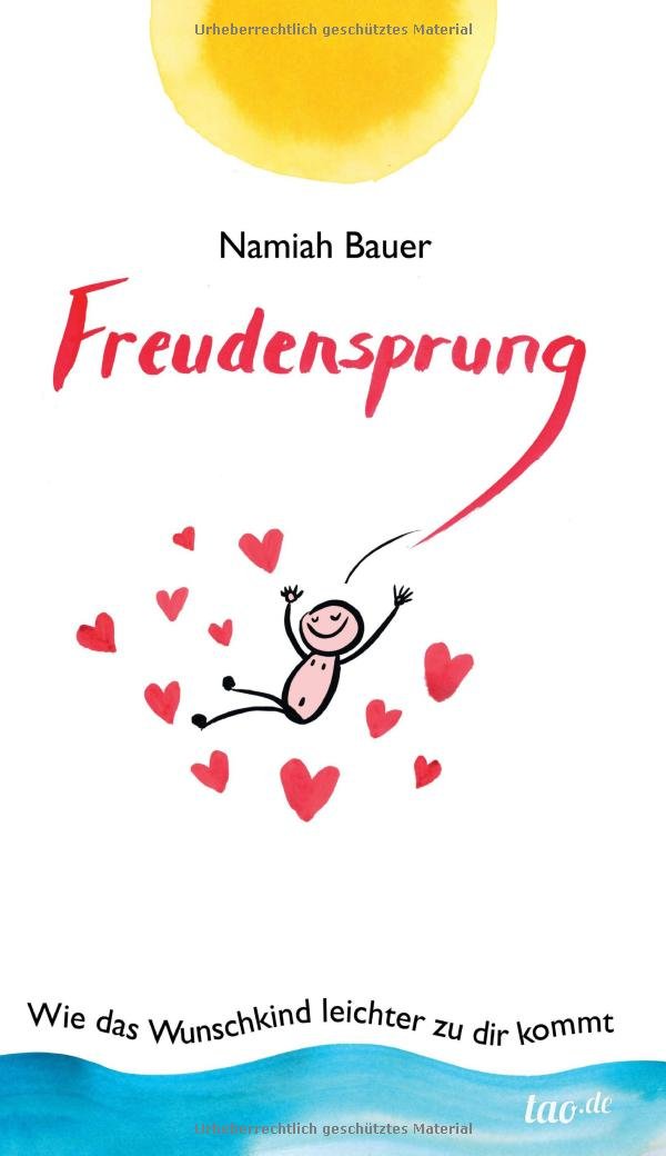 Freudensprung: Wie das Wunschkind leichter zu dir kommt Medicine