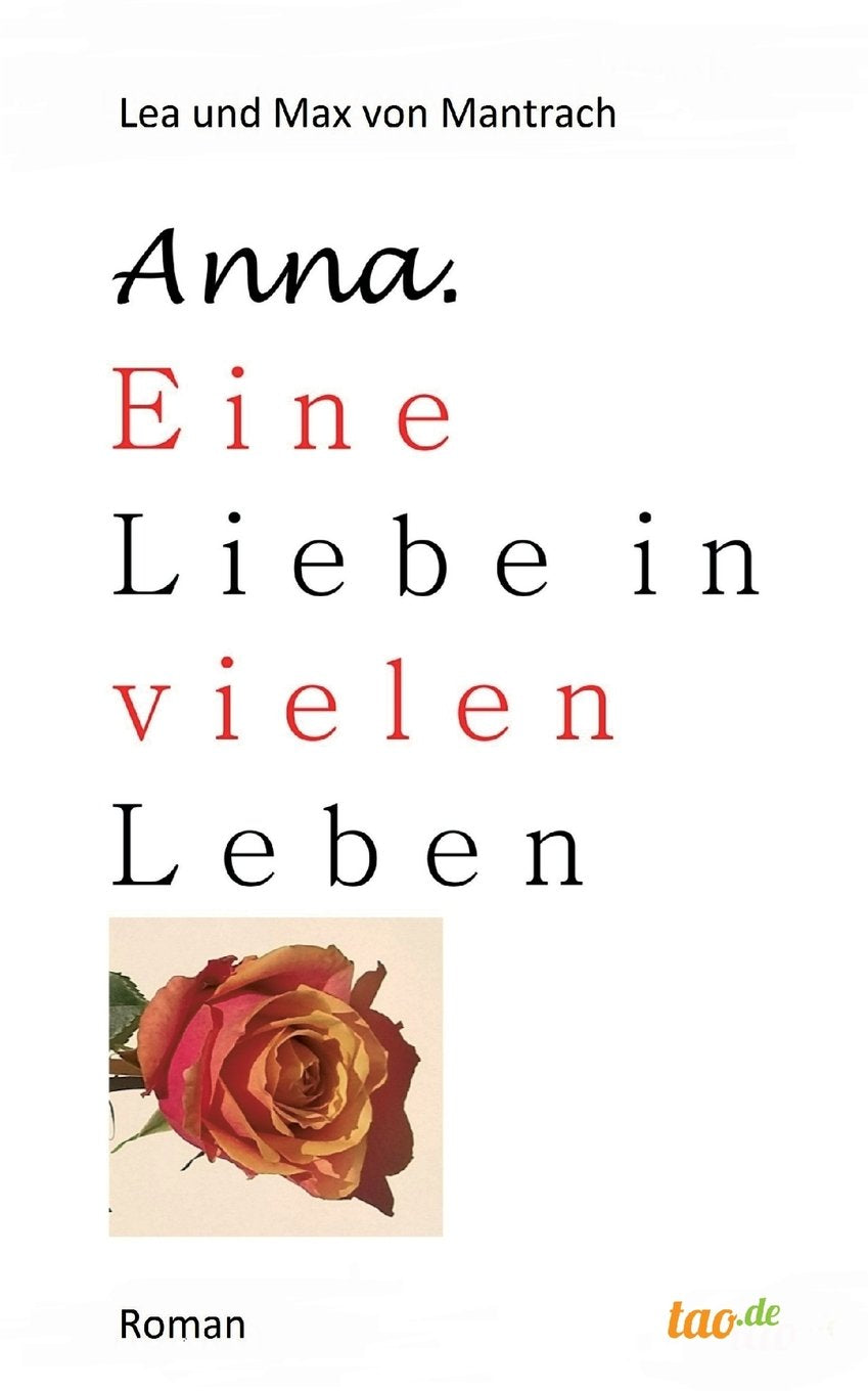 Anna. Eine Liebe in vielen Leben Self-help