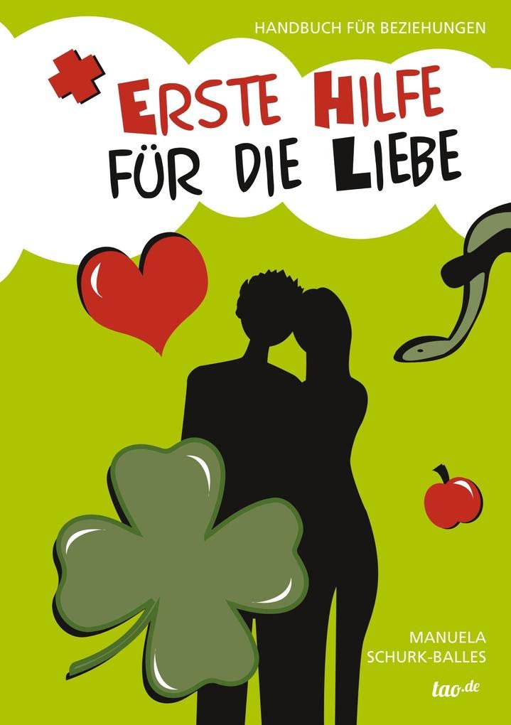 Erste Hilfe für die Liebe Business, Finance & Career