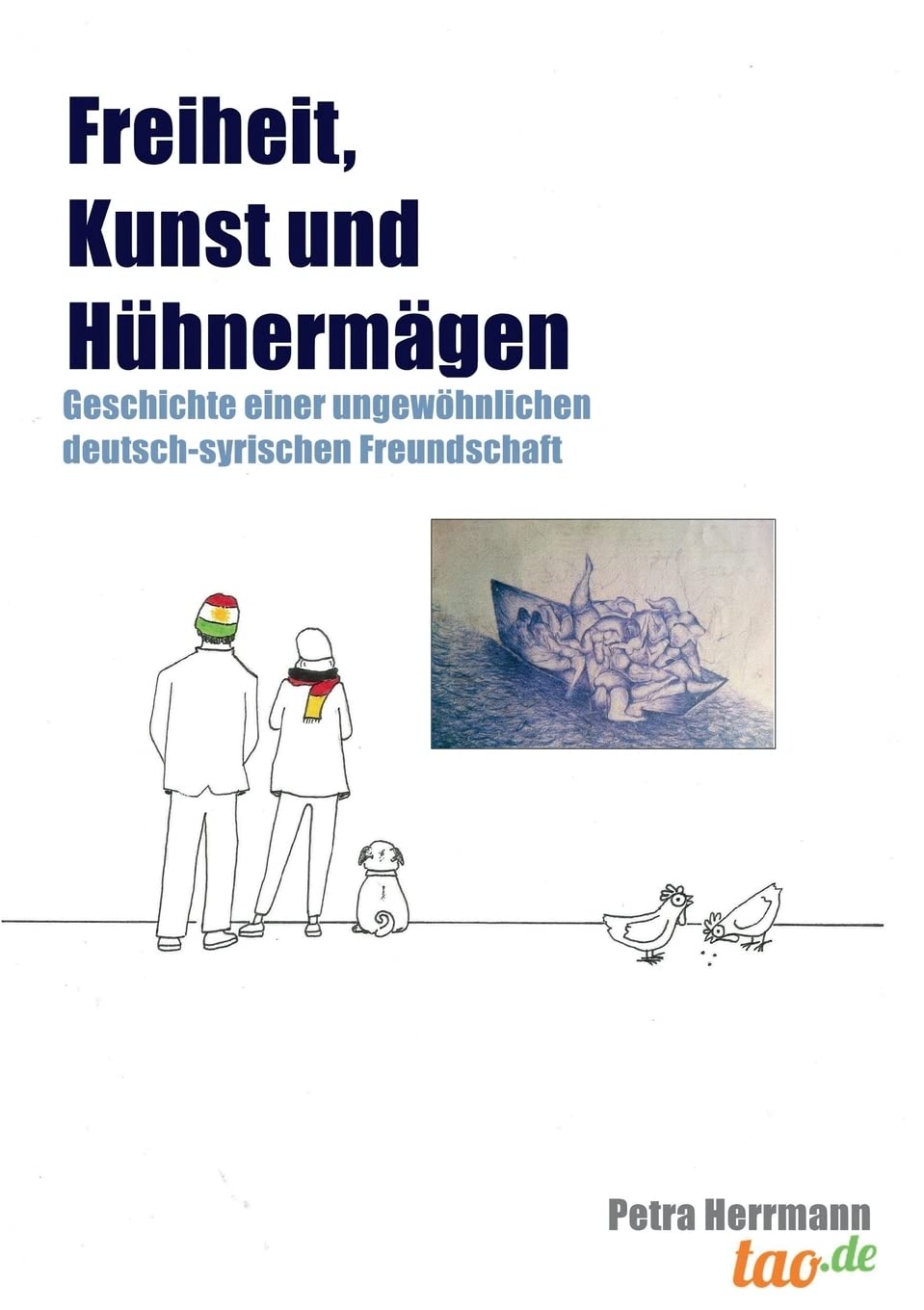 Freiheit, Kunst und Hühnermägen: Geschichte einer ungewöhnlichen deutsch-syrischen Freundschaft Social Sciences
