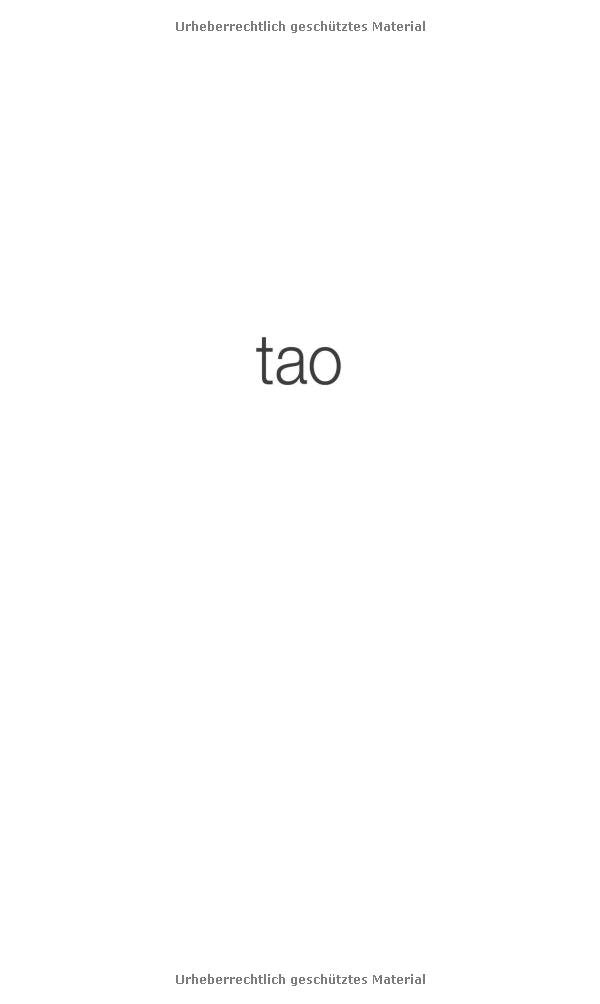 taoleben: tao te king von laotse neu interpretiert Philosophy
