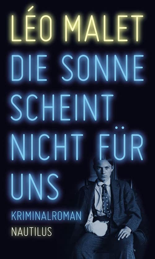 Die Sonne scheint nicht für uns: Kriminalroman Contemporary literature