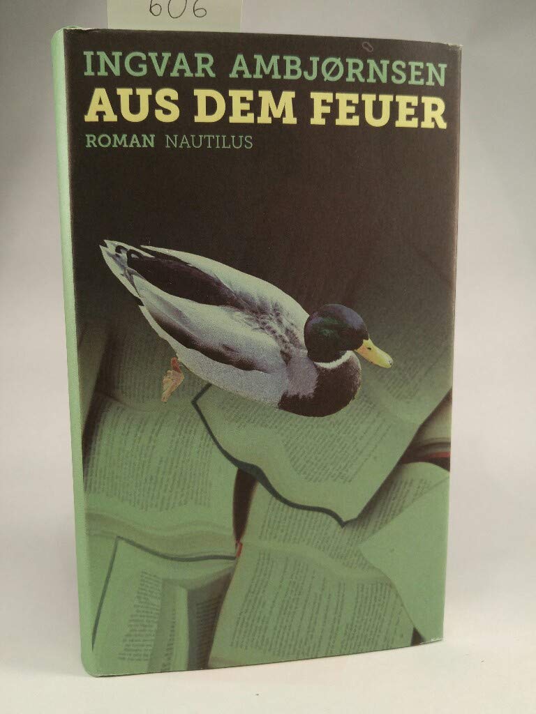 Aus dem Feuer Contemporary literature