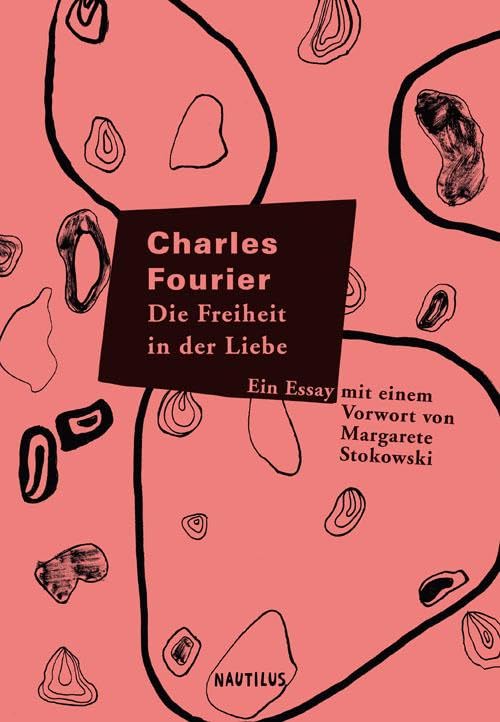 Die Freiheit in der Liebe Essays & Short Stories