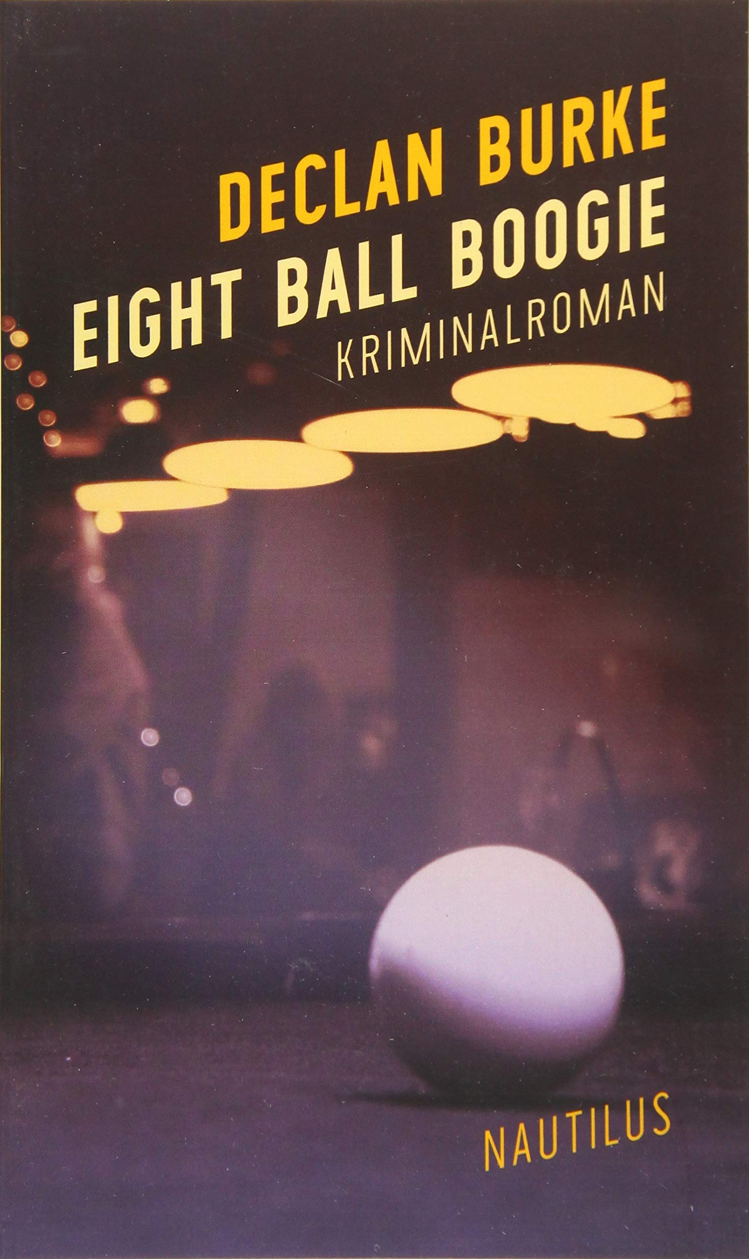 Eight Ball Boogie: Kriminalroman Contemporary literature