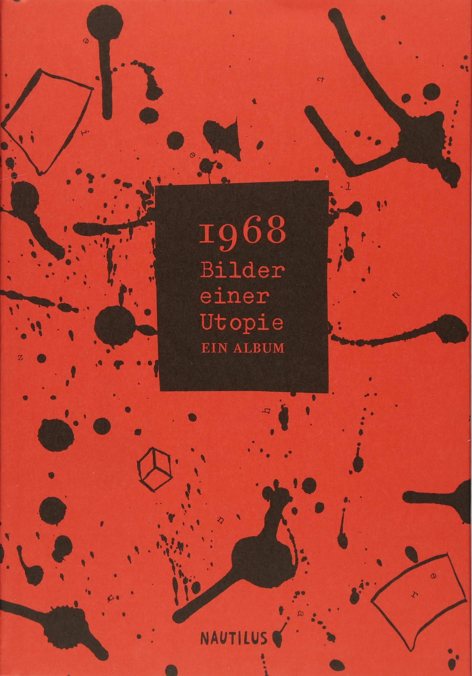 1968 – Bilder einer Utopie Essays & Short Stories