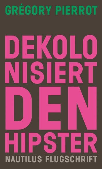 Product Image: Dekolonisiert den Hipster