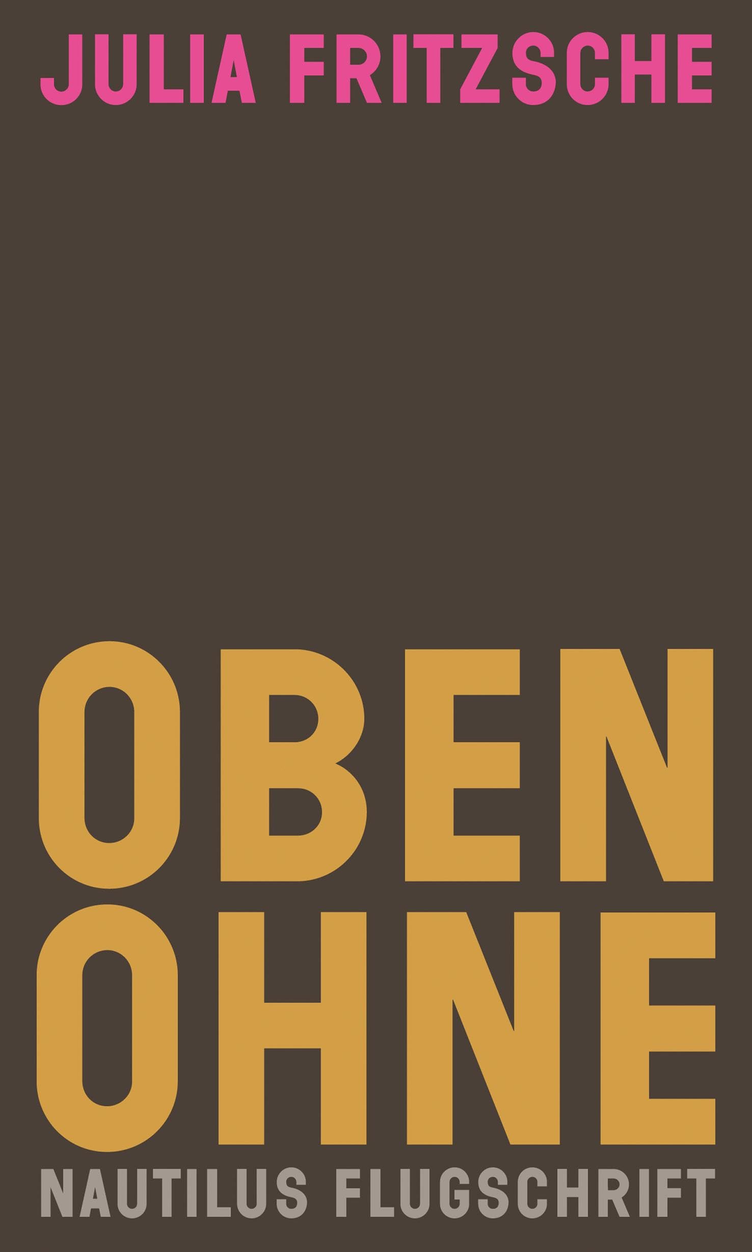 Oben ohne (Nautilus Flugschrift) Books