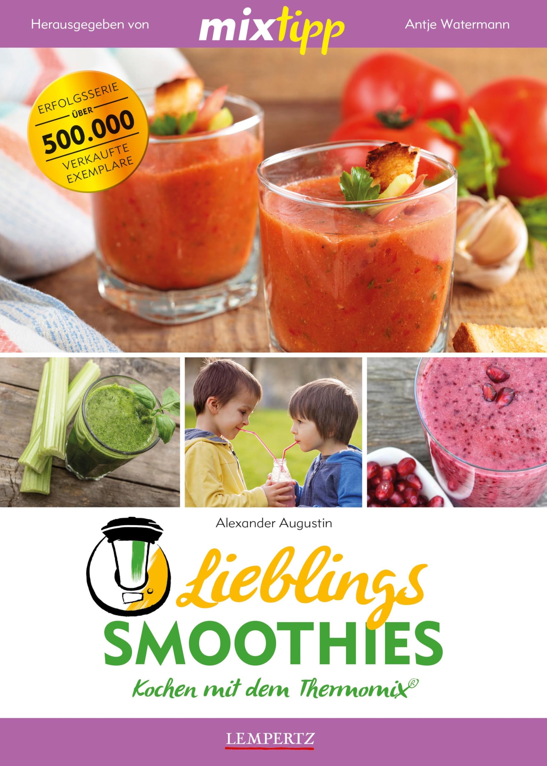 mixtipp: Lieblings-Smoothies Cooking & Enjoying Books