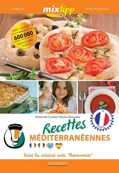 Recettes méditerranéennes Faire la cuisine avec Themomix book