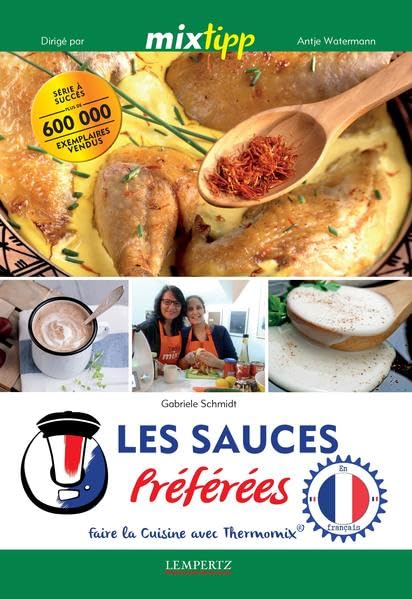 Les Sauces Préférées - Faire la cuisine avec Thermomix book