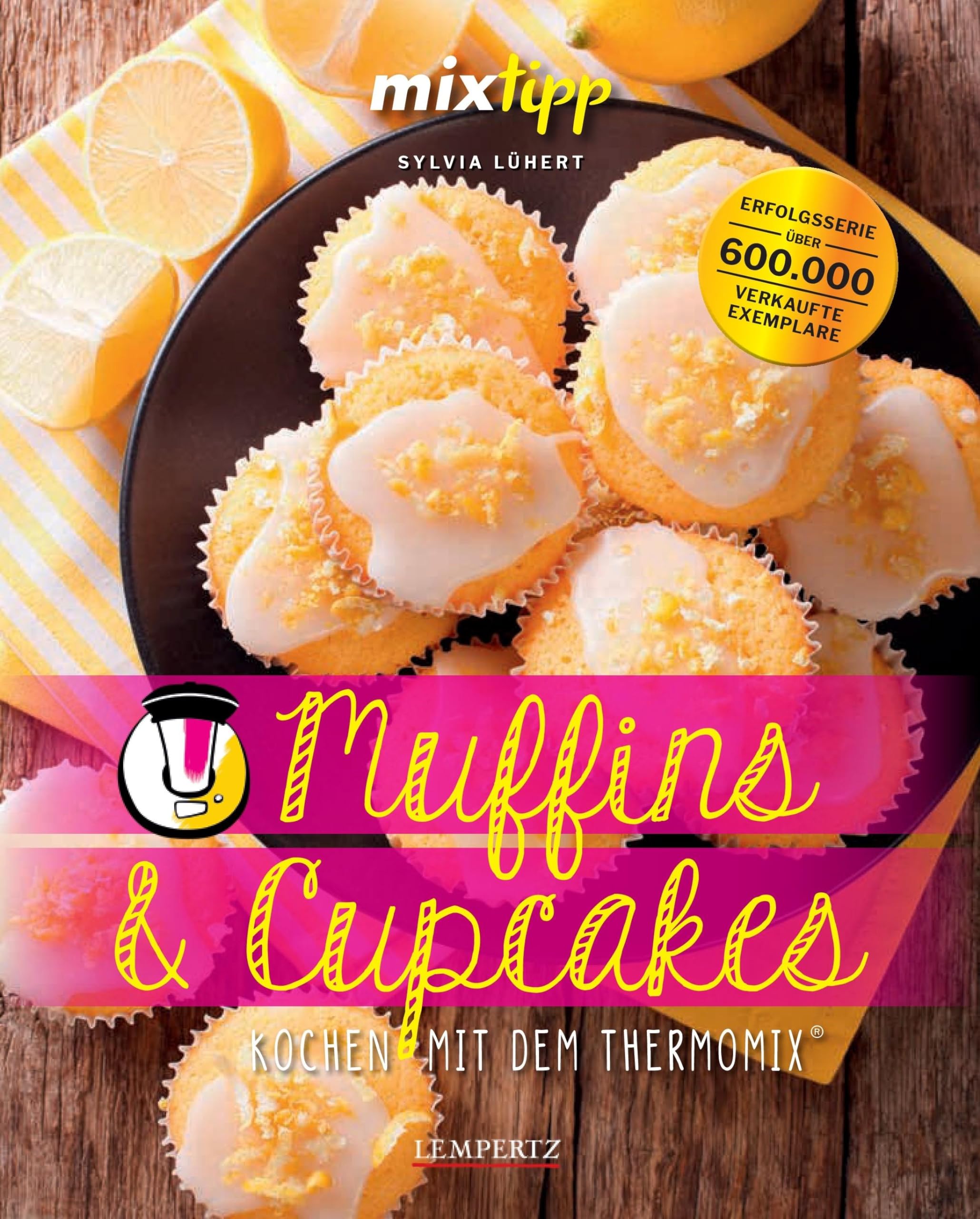 mixtipp: Muffins und Cupcakes: Kochen mit dem Thermomix® Leisure, Home & Garden