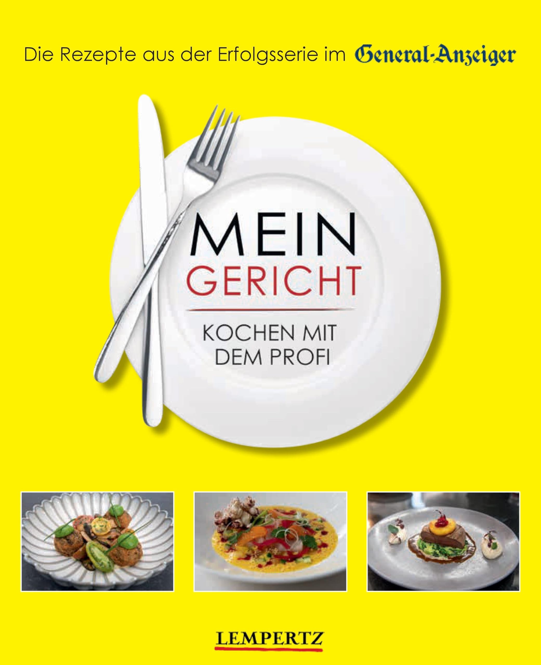 Mein Gericht: Kochen mit dem Profi Leisure, Home & Garden