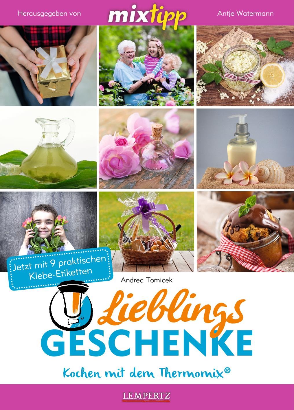 mixtipp: Lieblingsgeschenke: Kreativ werden mit dem Thermomix® (Kochen mit dem Thermomix) Leisure, Home & Garden