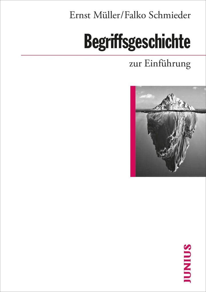 Begriffsgeschichte zur Einführung Politics & History