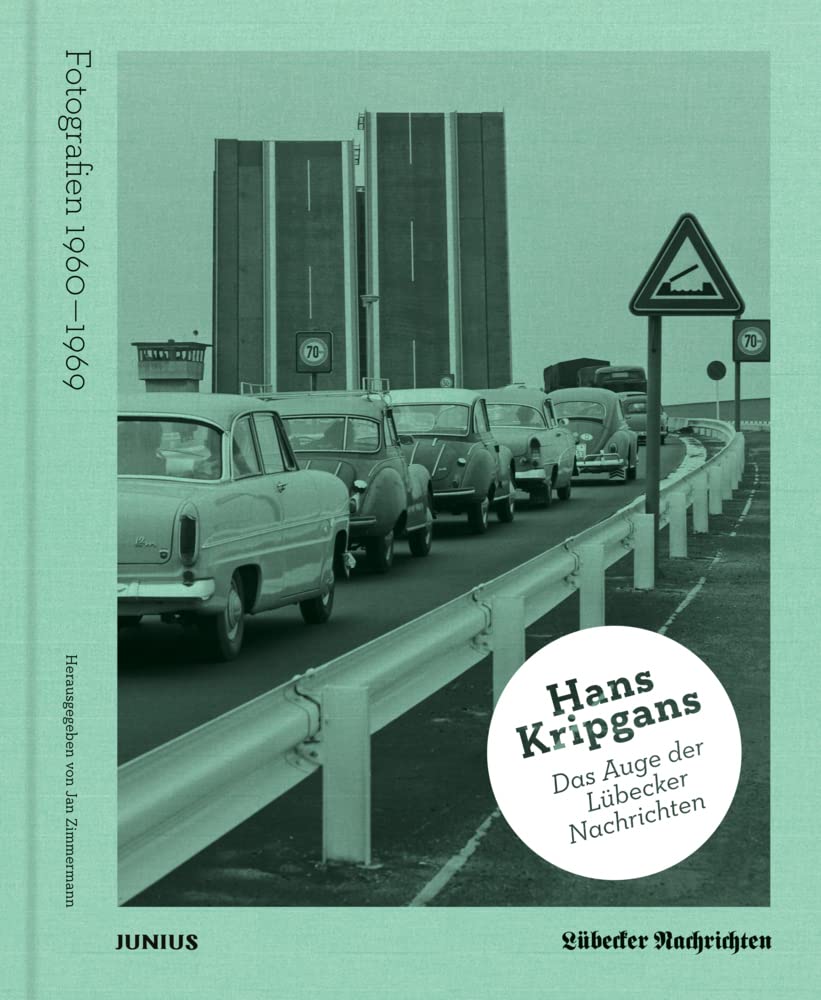 Hans Kripgans. Das Auge der Lübecker Nachrichten Travel