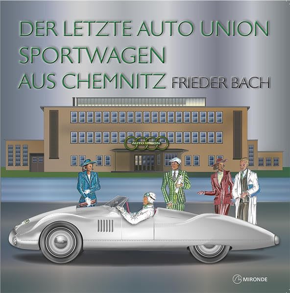 Der letzte Auto Union Sportwagen aus Chemnitz Reference Books