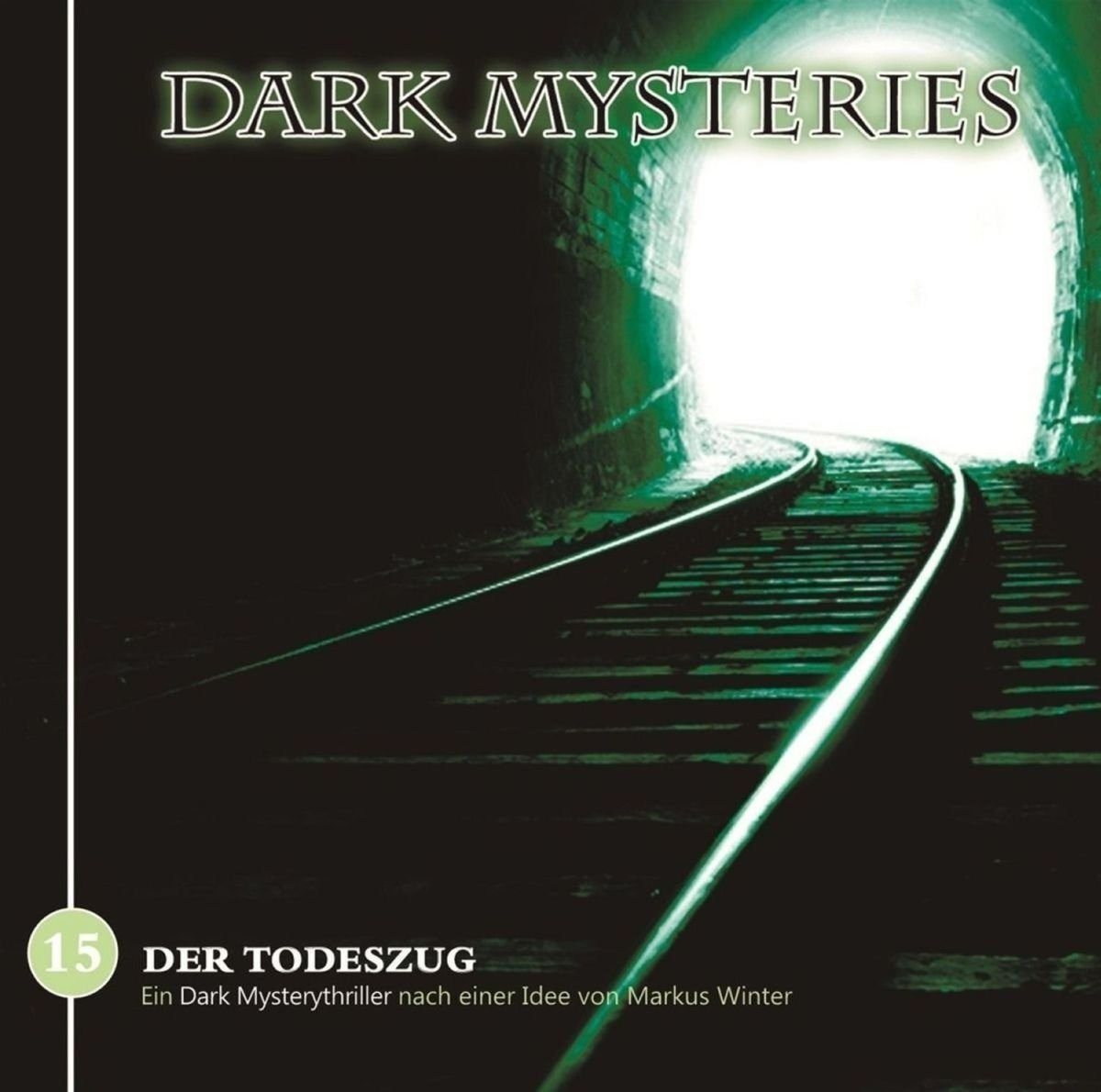 Dark Mysteries 15-der Todeszug Radio Plays